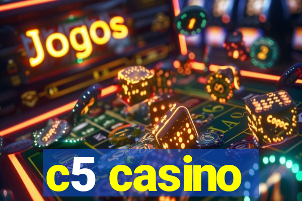 c5 casino